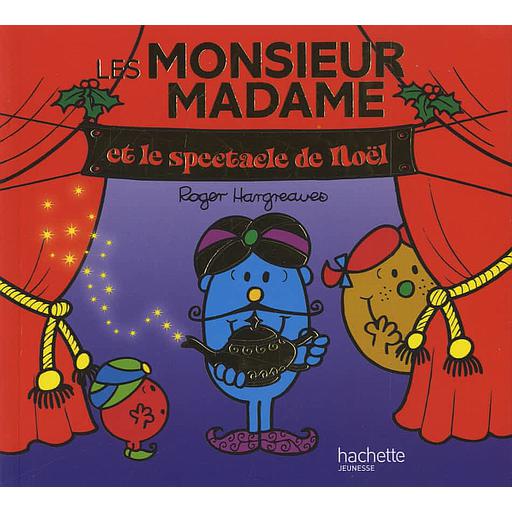 Les Monsieur Madame et le spectacle de Noël