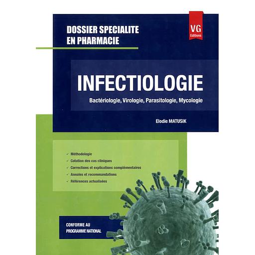 Infectiologie  - Bactériologie, virologie, parasitologie, mycologie