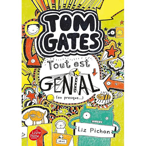Tom Gates Tome 3 - Excuses béton (et autres bons plans)