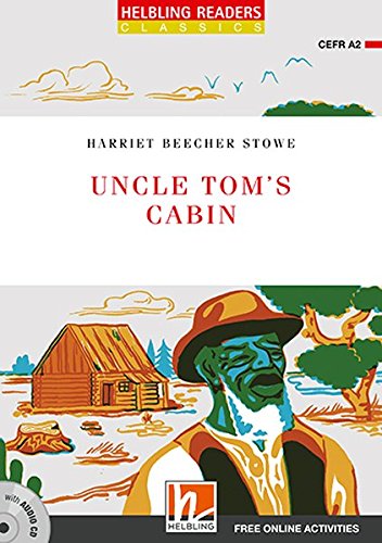 Uncle Tom’s cabin - Readers red series - Level 3