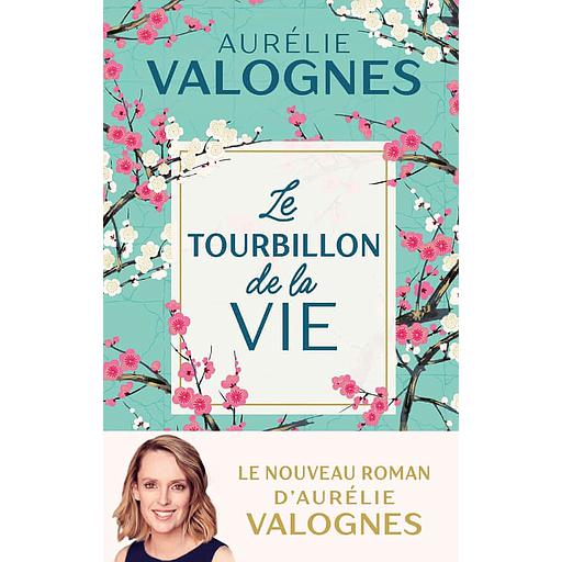 Le tourbillon de la vie