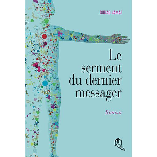 Le serment du dernier messager