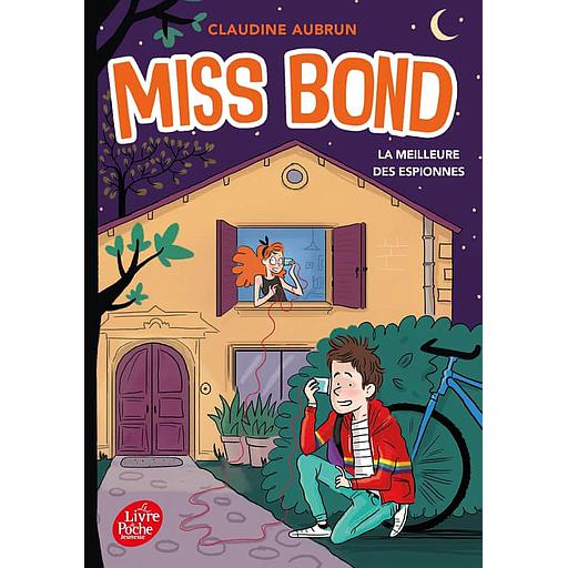 Miss Bond Tome 3 - La meilleure des espionnes