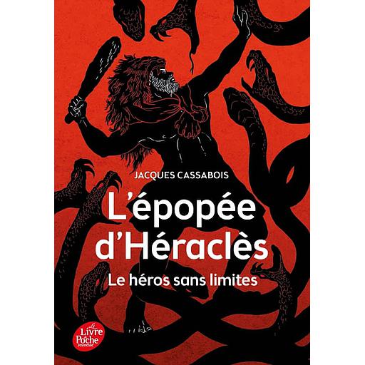 L'épopée d'Héraclès  - Le héros sans limites