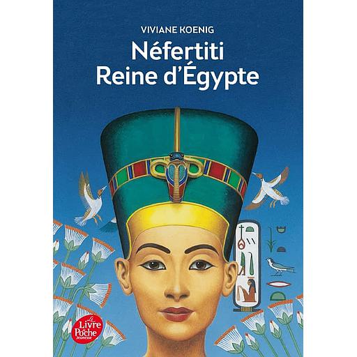 Néfertiti Reine d'Egypte