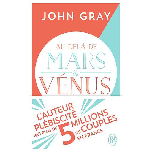 Au-delà de Mars et Vénus  - Passer à un amour supérieur