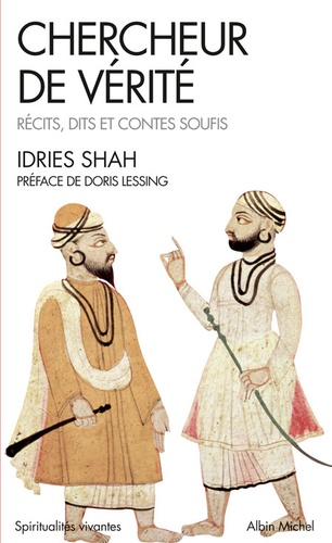 Chercheur de vérité  - Récits, dits et contes soufis