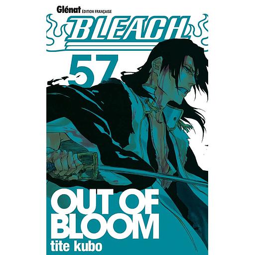 Bleach Tome 57 - Out of Bloom