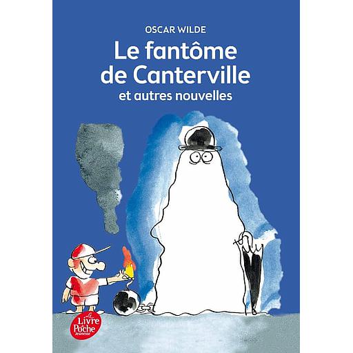 Le fantôme de Canterville et autres contes