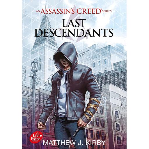 Assassin's Creed - Last Descendants Tome 1