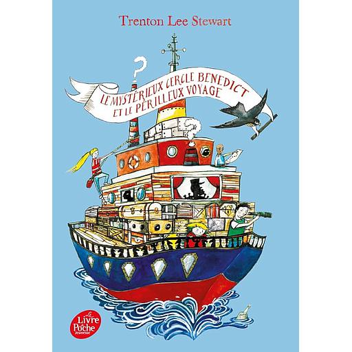 Le Mystérieux Cercle Benedict Tome 2 - Le Mystérieux Cercle Benedict et le périlleux voyage