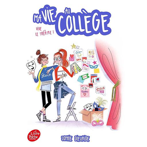 Ma vie au collège - Vive le théâtre !
