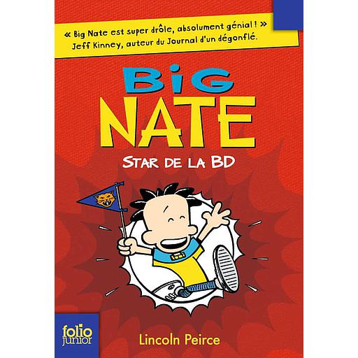 Big Nate Tome 4 - Star de la BD
