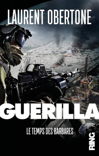 Guérilla Tome 2 - Le temps des barbares