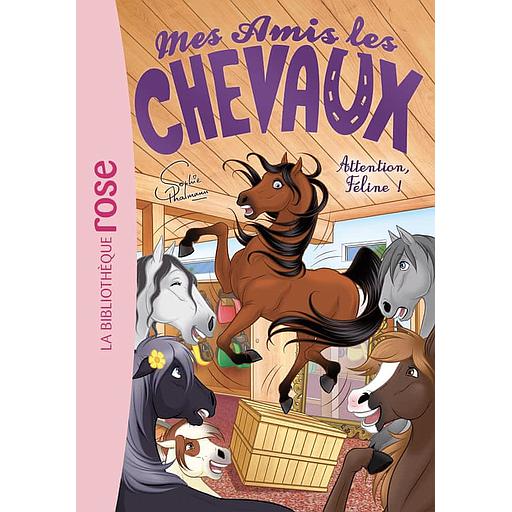 Mes amis les chevaux Tome 34 - Attention, Féline !
