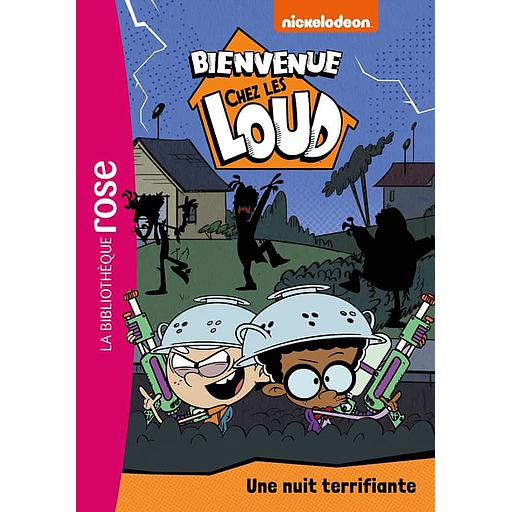 Bienvenue chez les Loud Tome 26 - Une nuit terrifiante