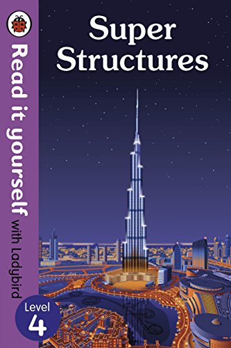 Super Structures - Read It Yourself with Ladybird Level 4