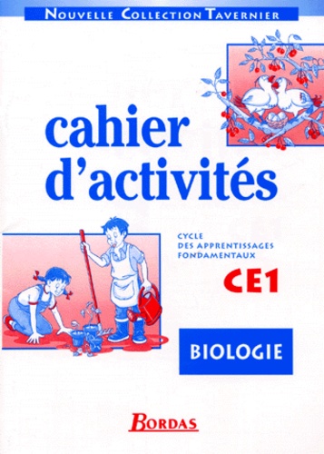 Biologie CE1 cahier d'activités