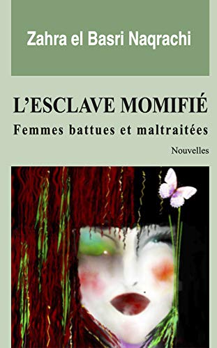 L´Esclave Momifié: femmes battues et maltraitées