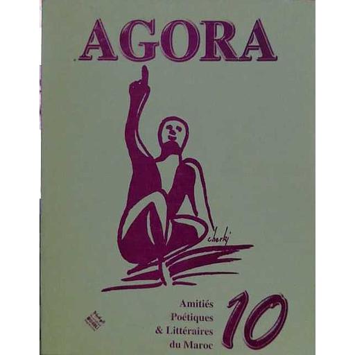 AGORA 10 : Amitiés Poétiques & Littéraires du Maroc