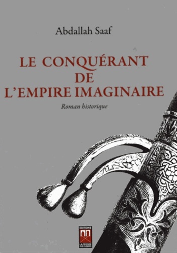 Le conquérant de l'empire imaginaire