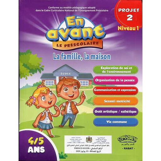 En avant le préscolaire MS 4-5 projet 2, Niveau 1 : La famille, la maison