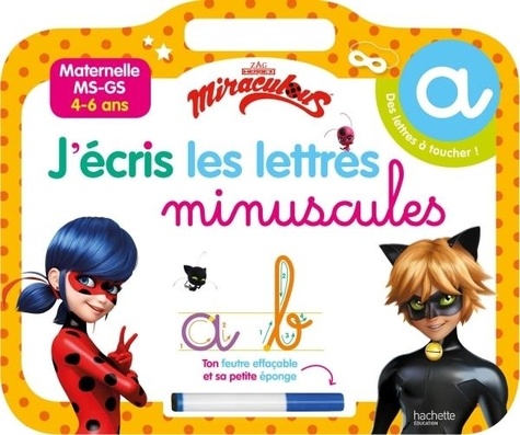 Miraculous J'écris les lettres minuscules  - Maternelle MS-GS. Avec un feutre effaçable