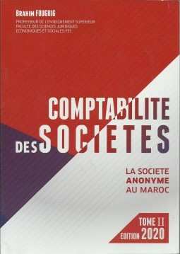 Comptabilité des sociétés, La société anonyme au Maroc : Tome II