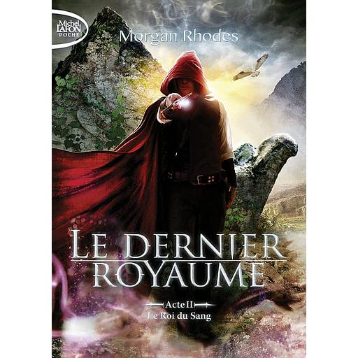 Le dernier royaume Tome 2 - Le Roi du Sang