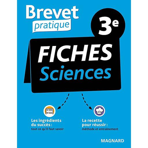 Brevet Pratique Fiches Sciences 3e : Physique-chimie, SVT, techno
