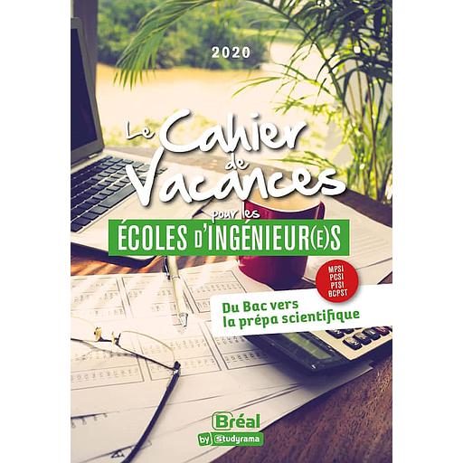 Le cahier de vacances pour les écoles d'ingénieur(e)s