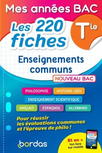 Mes années BAC - Les 220 fiches Enseignements communs Tle