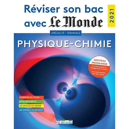 Réviser son bac avec le Monde - Physique-Chimie Terminale