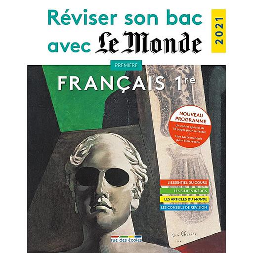 Français 1re  - Réviser son bac avec Le Monde