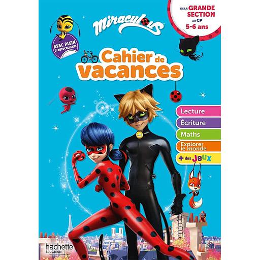 Cahier de vacances de la Grande section au CP  - Miraculous