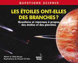 Questions Science : Les étoiles ont-elles des branches ?