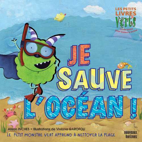 Les petits livres verts : je sauve l'océan !