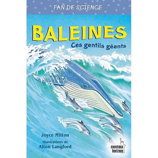 Fan de science : Baleines, ces gentils géants