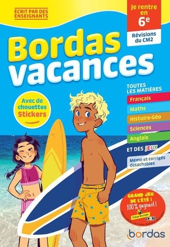 Bordas vacances - je rentre en 6e