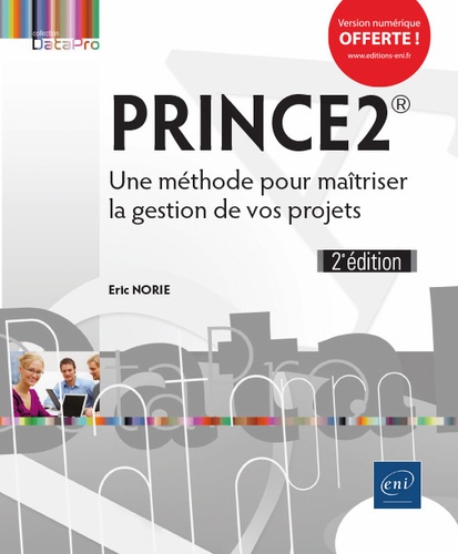 Prince2  - Une méthode pour maîtriser la gestion de vos projets