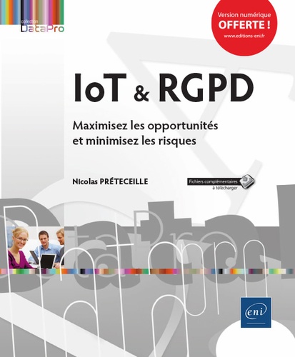 IoT &amp; RGPD  - Maximisez les opportunités et minimisez les risques