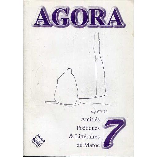 AGORA 7 : Amitiés Poétiques &amp; Littéraires du Maroc