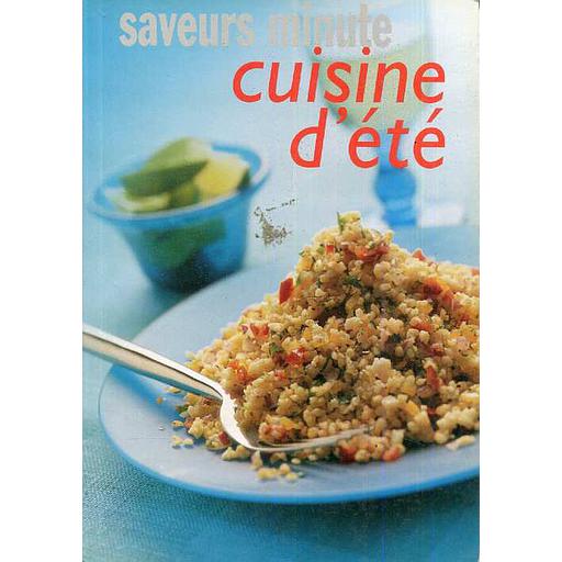 Saveurs minute : Cuisine d'été
