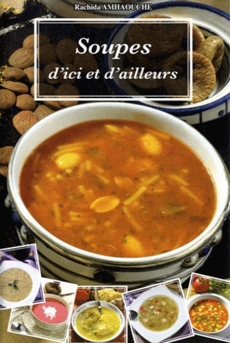 Soupes d'ici et d'ailleurs