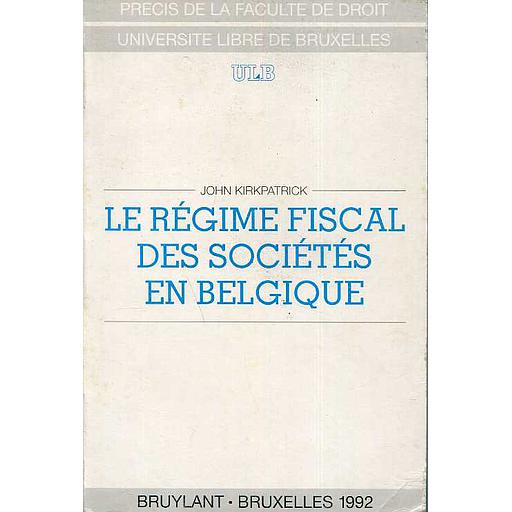 Le régime fiscal des sociétés en Belgique