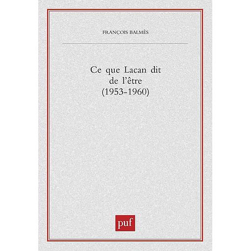 Ce que Lacan dit de l'être  - 1953-1960