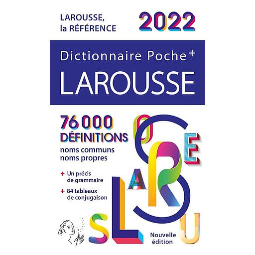 Dictionnaire Larousse Poche +   éd 2022