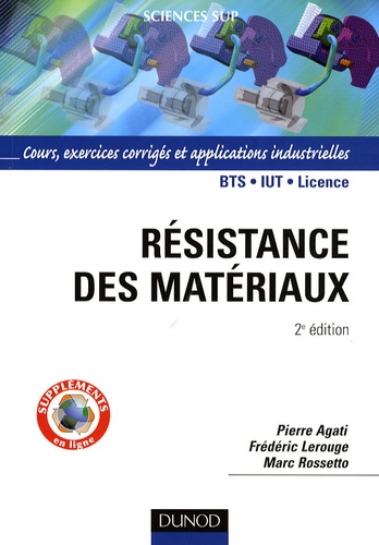 Résistance des matériaux  - Cours, exercices corrigés et applications industrielles avec COSMOSworks sous SolidWorks et ROBOT Millenium Mécanique