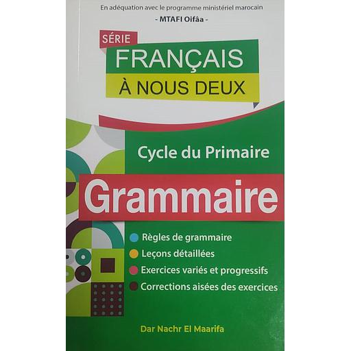 Série Français à nous deux primaire: Grammaire