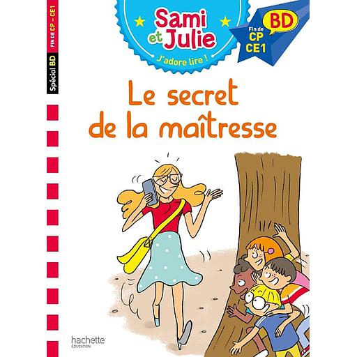 Sami et Julie, j'adore lire ! BD - Le secret de la maîtresse